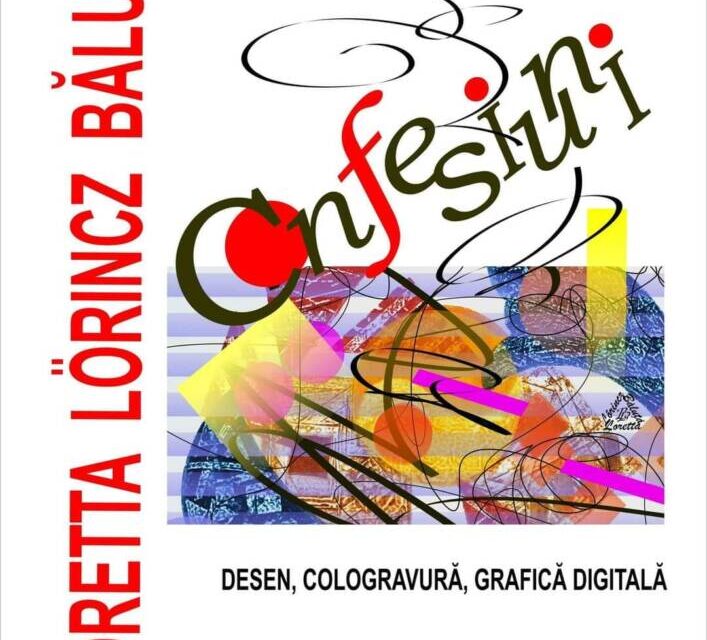 Expoziție Loretta Lorincz Băluță „Confesiuni” @ Muzeul de Artă din Constanța