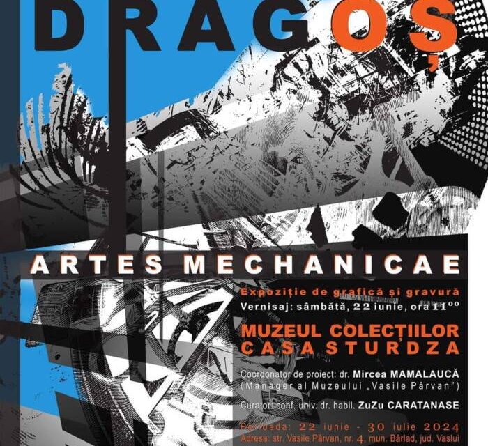 Expoziția de grafică și gravură Răzvan Dragoș „Artes mechanicae“ la Muzeul Colecțiilor Casa Sturza, Bârlad