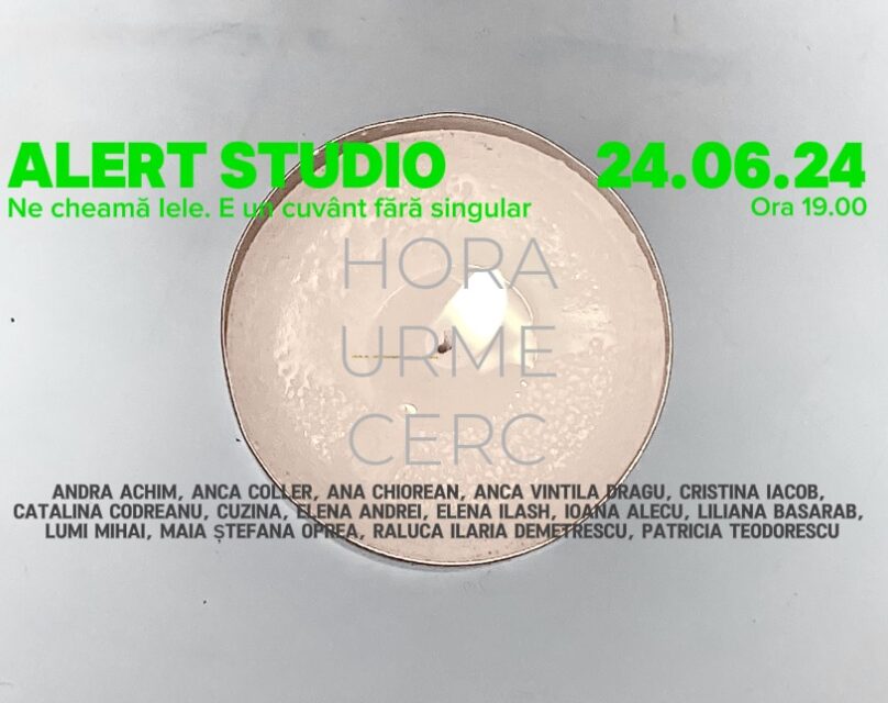 Expoziție „HORA•URME•CERC” @ Alert Studio, București