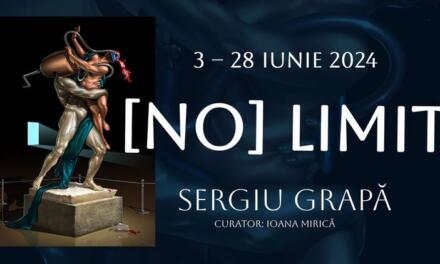 Expoziție Sergiu Grapă, „[NO] LIMIT” @ Elite Art Gallery, București