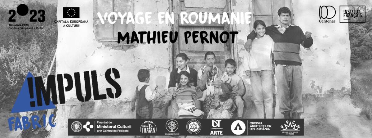 Festivalul Impuls 2024: Legacy, expoziție Mathieu Pernot „Voyage en Roumanie” @ Palatul Ștefania, Timișoara