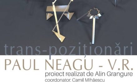 Proiect VR comemorativ – 20 de ani de la moartea artistului Paul Neagu trans-poziționari @ Facultatea de Arte si Design – UVT