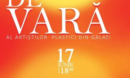 Salonul de vară al artiștilor plastici din Galați @ Galeria “N.Mantu”, Galați