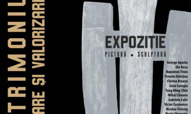 Zilele Centrului de Cultură „George Apostu”, 2024 – Expoziția „Patrimoniu – valoare și valorizare” (pictură și sculptură) la Palatul Culturii din Iași