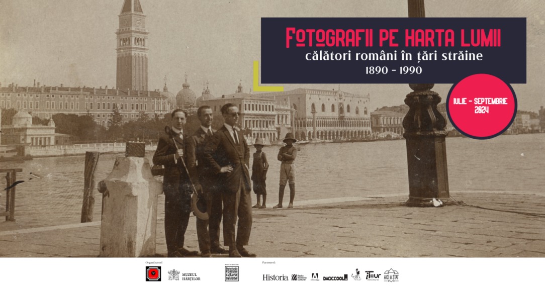 Expoziție „Fotografii pe harta lumii. Călători români în țări străine (1890 – 1990)” @ Muzeul Hărţilor din Bucureşti 
