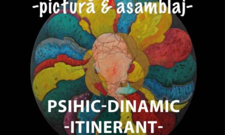 Expoziție Marius Frățilă „Psihic-Dinamic-Itinerant” @ Galeria Artis, Slatina
