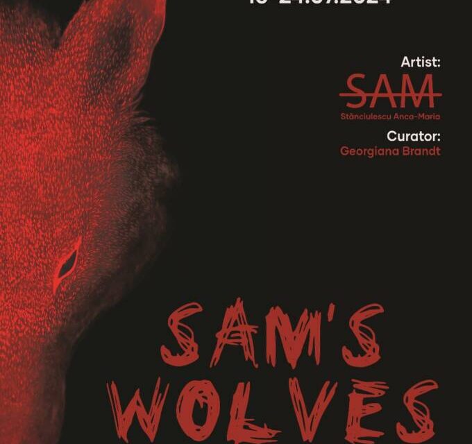 Expoziție personală de grafică „SAM’ S WOLVES“ a artistei (SAM ) Stănciulescu Anca-Maria, la Galeriile  de Artă „Constantin Brâncuși” din Târgu Jiu