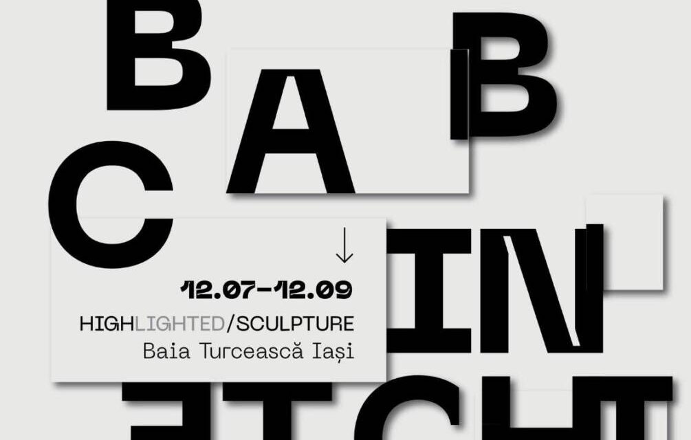 Expoziție Vladlen Babcinețchi „Highlighted SCULPTURE” @ Centrul Internațional de Artă Contemporană – Baia Turcească Iași