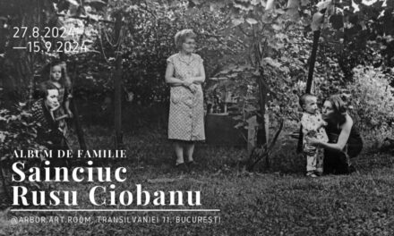 Album de familie „Sainciuc Rusu Ciobanu” @ Arbor.art.room, București