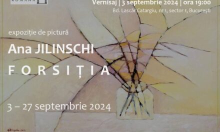 Expoziție de pictură Ana Jilinschi „Forsiția” @ Galeria Romană, București