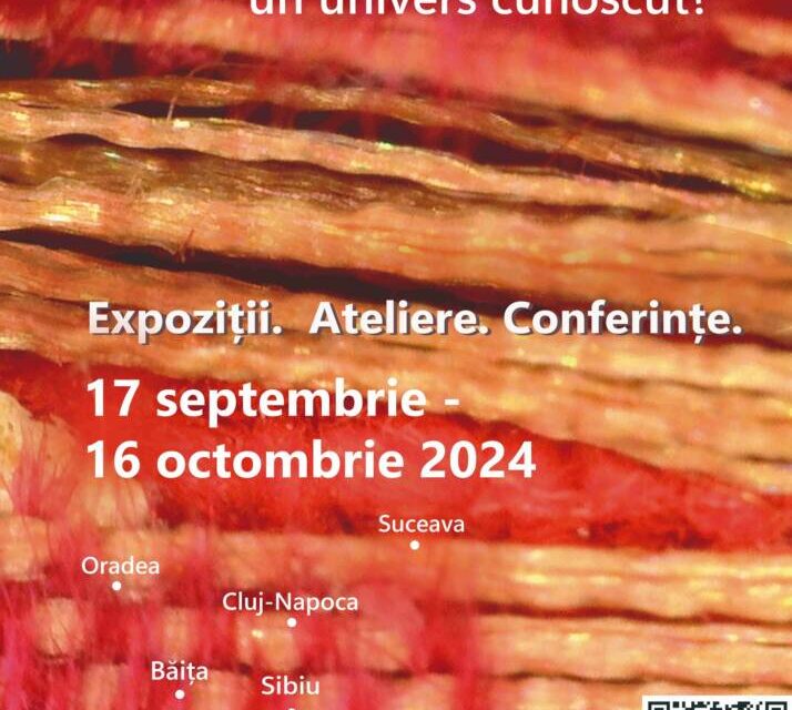 Proiectul LUNA TEXTILELOR, 16 septembrie – 14 octombrie 2024. Deschiderea expozițiilor RED/ ROȘU și COLORANȚI NATURALI