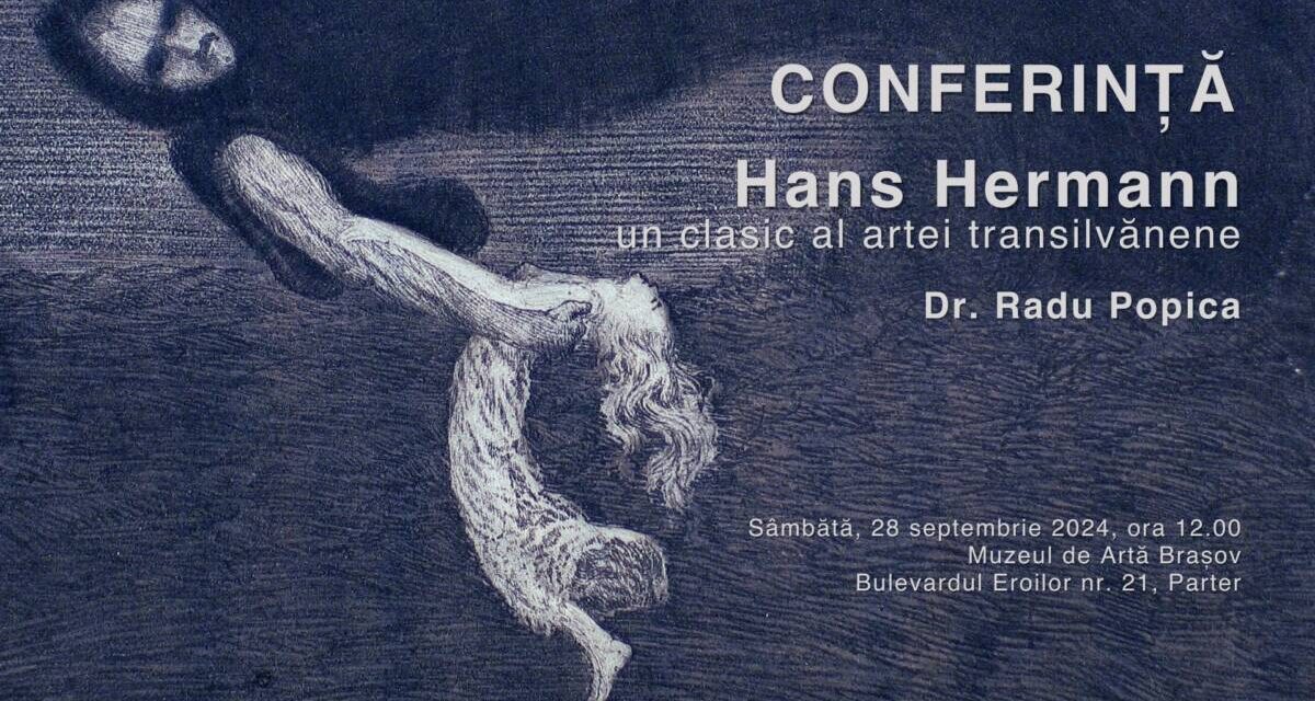 Artistul brașovean Hans Hermann prezentat într-o conferință la Muzeul de Artă Brașov