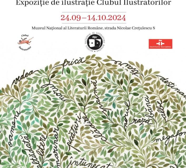Expoziție de ilustrație Clubul Ilustratorilor „Pădurea de texte și imagini” @ Muzeul Național al Literaturii Române