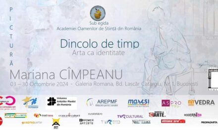 Expoziție de pictură Mariana Cîmpeanu “Dincolo de timp – Arta ca identitate” @ Galeria Romană din București