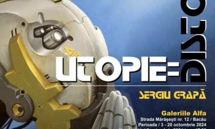 Expozitie Sergiu Grapa „Utopie = Distopie” @ Galeria Alfa Bacău