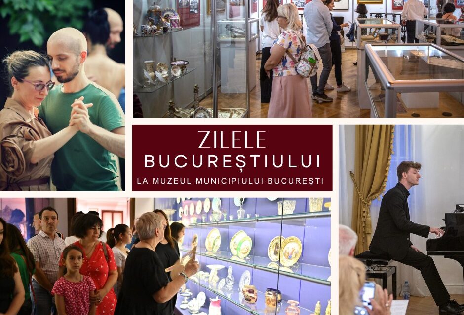Zilele Bucureștiului la Muzeul Municipiului București