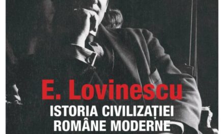 Expoziția „E. Lovinescu – Istoria civilizației române moderne  1924 – 2024” @ Biblioteca Academiei Române