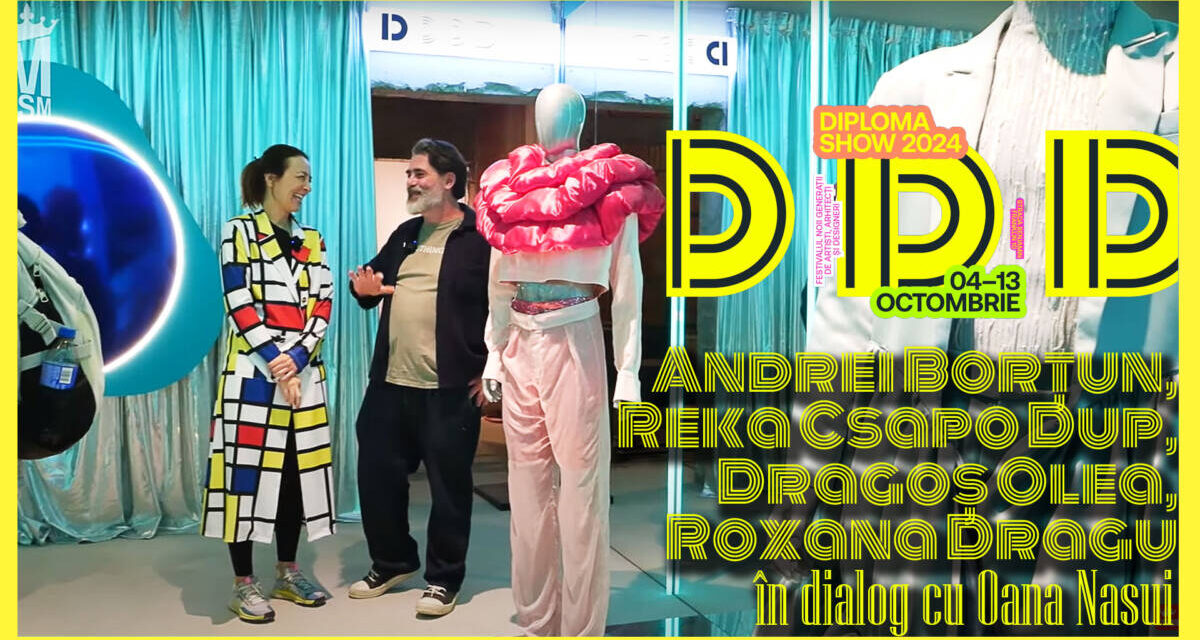 Diploma Show: 11 ani de sprijin pentru noile talente – tur cu Andrei Borțun și membri ai juriului – Reka Csapo Dup, Dragoș Olea, Roxana Dragu