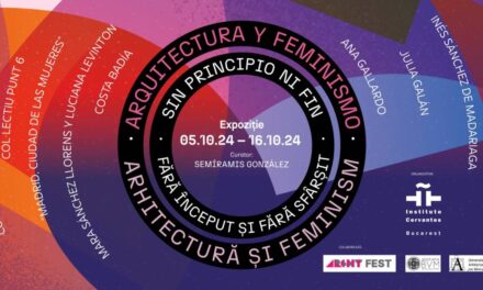 Expoziția „Arhitectură și feminism. Fără început și fără sfârșit” din cadrul Archy Fest 2024