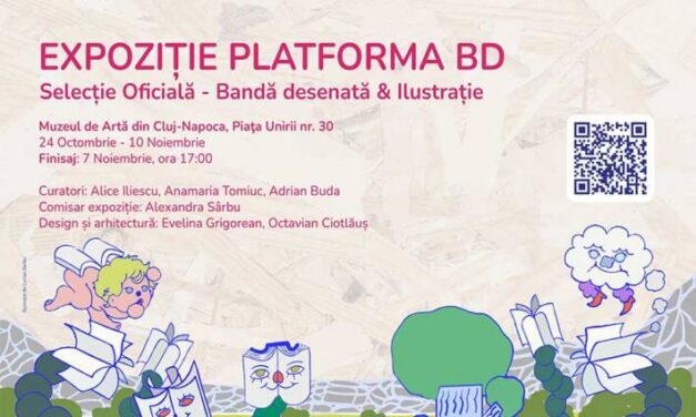 Platforma BD – International Cluj Comics, Illustration and Animation Festival @ Muzeul de Artă Cluj-Napoca