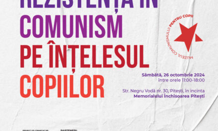 Rezistența în comunism pe înțelesul copiilor la Muzeul Comunismului pentru Copii din Piteşti