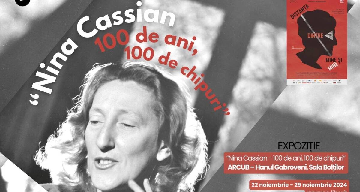 Expoziția „Nina Cassian – 100 de ani, 100 de chipuri” la ARCUB – Hanul Gabroveni