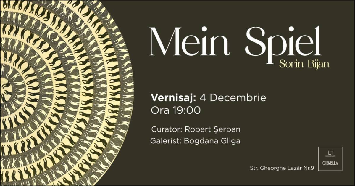 Expoziție Sorin Bijan „Mein Spiel” @ Ornella Fusion Gallery, Timișoara