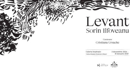 Sorin Ilfoveanu prezintă „Levant”, o expoziție-poveste la Galeria Inspirațio din Brașov