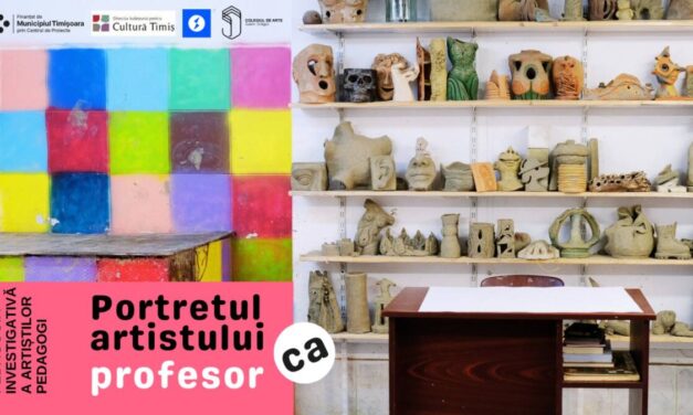 Vernisajul și lansarea proiectului „Portretul artistului ca profesor” @ Galeria Pygmalion, Casa Artelor, Timișoara