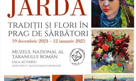 Expoziția Maria Jardă „Tradiții și flori în prag de sărbători” @ Muzeul Național al Țăranului Român