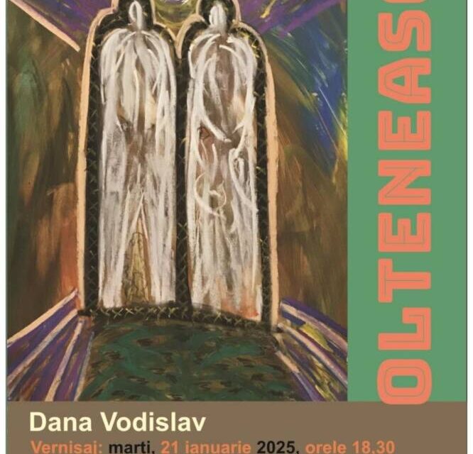 Expoziție de pictură Dana Vodislav, „Olteneasca” @ Galeria Romană, București