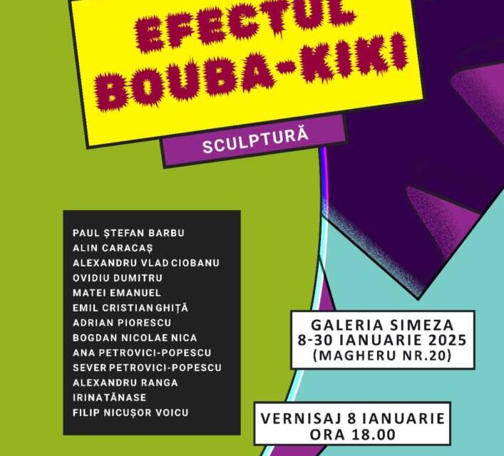 Expoziție de sculptură „Efectul Bouba-Kiki” @ Galeria Simeza, București