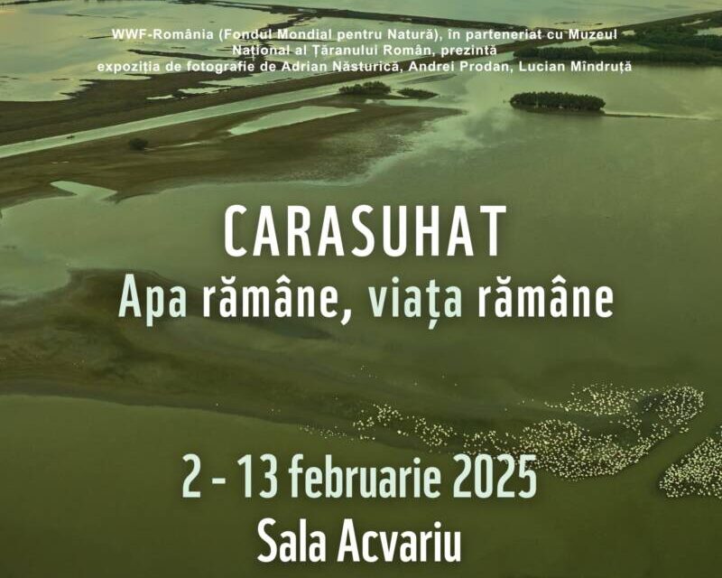 Expoziție foto „Carasuhat: Apa rămâne, viața rămâne” @ Muzeul Național al Țăranului Român