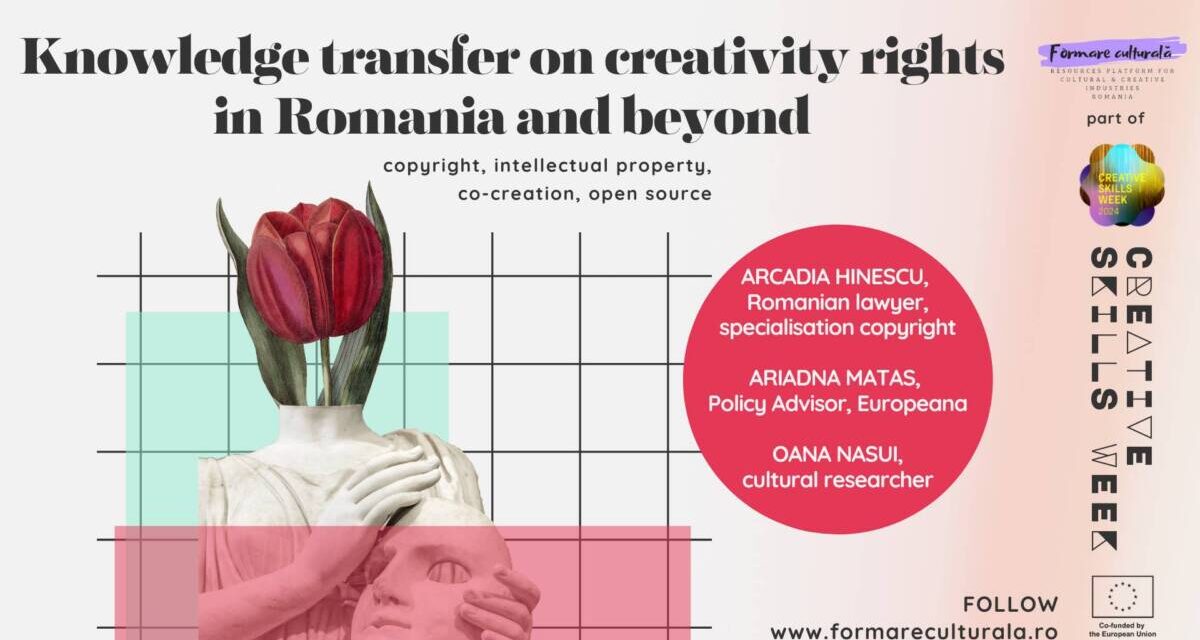 Copyright essentials: cultural heritage in the digital age – a legal framework for creative professionals in Romania and beyond