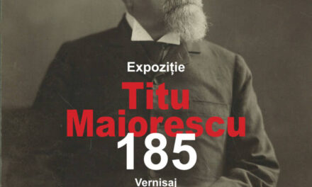Expoziția „Titu Maiorescu – 185” @ Biblioteca Academiei Române
