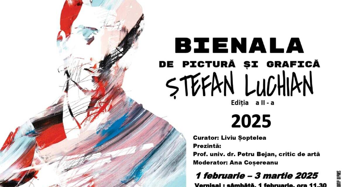 Bienala Națională de Pictură și Grafică „Ștefan Luchian”, ediția a II-a @ Galeriile de Artă „Ștefan Luchian” Botoșani