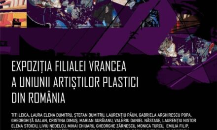 Expoziția Filialei Vrancea UAP 2025 @ Centrul Artelor Vizuale, București