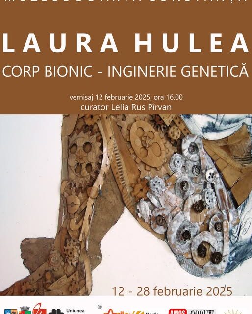 Laura Hulea prezintă expoziția personală „Corp bionic – inginerie genetică” la Muzeul de Artă Constanța