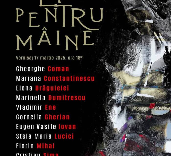 Expoziția „Clipe pentru mâine” @ Galeria Căminul Artei – parter, București