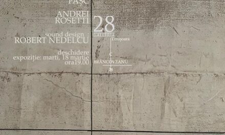 Expoziție Sorin Dumitrescu „Magnificat” @ Galleria 28 din Timișoara