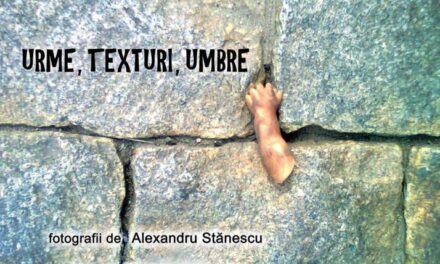Expoziție de fotografie Alexandru Stănescu „URME, TEXTÙRI, UMBRE” la Teatrul Național „I.L.Caragiale” 