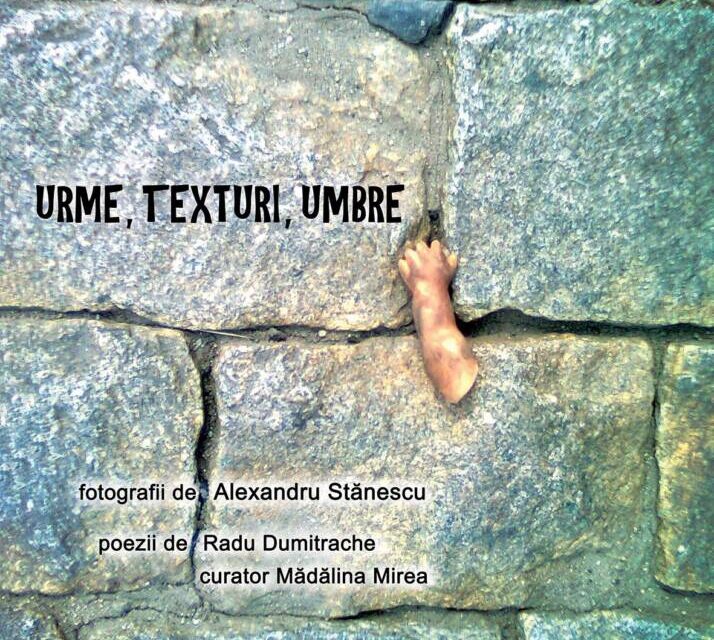 Expoziție de fotografie Alexandru Stănescu „URME, TEXTÙRI, UMBRE” la Teatrul Național „I.L.Caragiale”