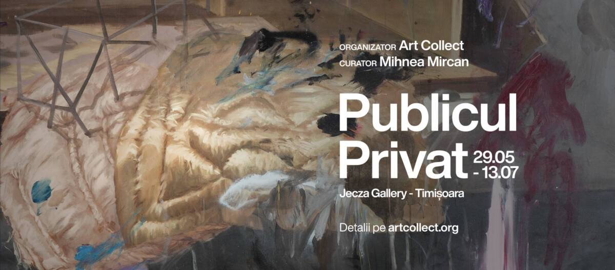 Asociația ArtCollect lansează prima sa expoziție, de la înființare: „PUBLICUL PRIVAT” la Galeria Jecza, Timișoara