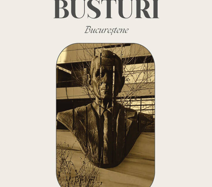 Lansarea cărții „Degringolada chipurilor cetății: busturi bucureștene”, autor Constantin Hostiuc