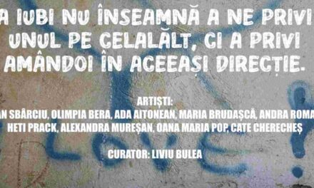 Expoziție „A iubi nu înseamnă a ne privi unul pe celălalt, ci a privi amândoi în aceeași direcție” @ La Cave, Institutul Francez Cluj-Napoca