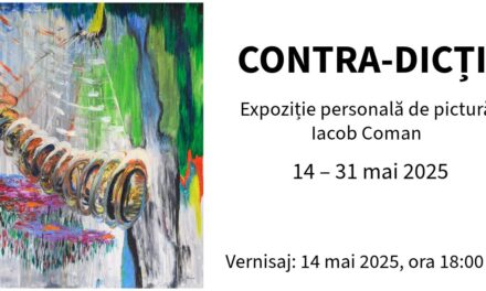 Expoziție personală de pictură Iacob Coman „Contra-Dicții” @ Muzeul de Artă Cluj-Napoca