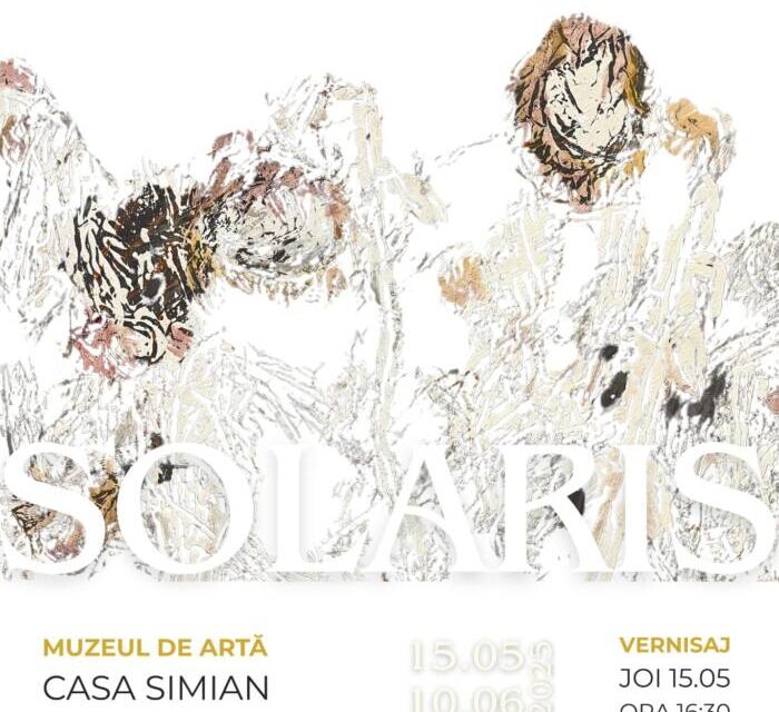 Expoziție Roxana Barbu „Solaris” @ Muzeul de Artă „Casa Simian”, Râmnicu Vâlcea