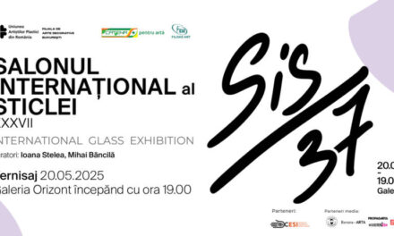 Salonul Internațional al Sticlei, ediția 37 @ Galeria Orizont, București