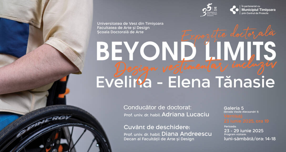 Beyond Limits. Design vestimentar inclusiv @ Galeria 5, Timișoara