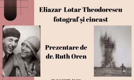 Eliazar Lotar Theodorescu: fotograf şi cineast, despre scurtmetrajul documentar și avangarda fotografică a Parisului anilor 1920-1950 @ Institutul Cultural Român de la Tel Aviv